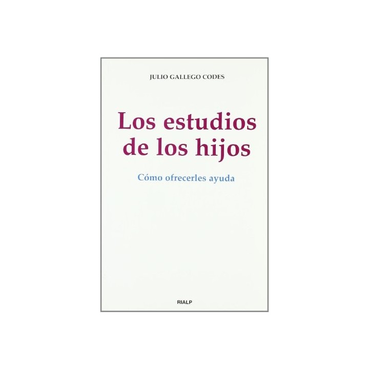 Los Estudios De Los Hijos: cómo ofrecerles ayuda